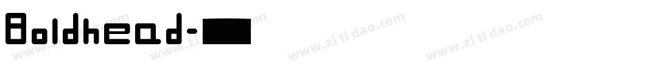 Boldhead字体转换