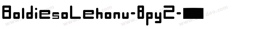 BoldiesoLehonu-8pyZ字体转换