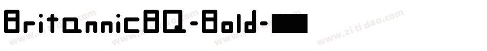 BritannicBQ-Bold字体转换