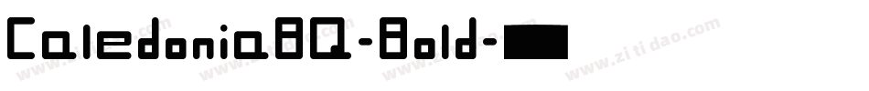 CaledoniaBQ-Bold字体转换
