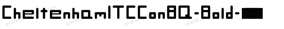 CheltenhamITCConBQ-Bold字体转换
