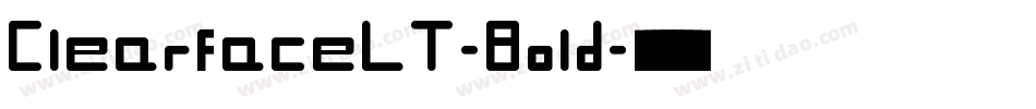 ClearfaceLT-Bold字体转换