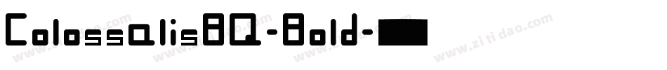 ColossalisBQ-Bold字体转换