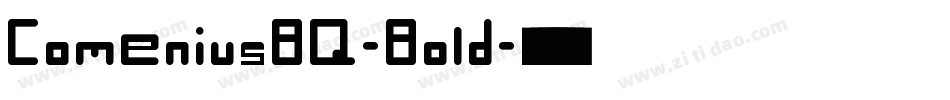 ComeniusBQ-Bold字体转换