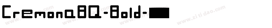 CremonaBQ-Bold字体转换