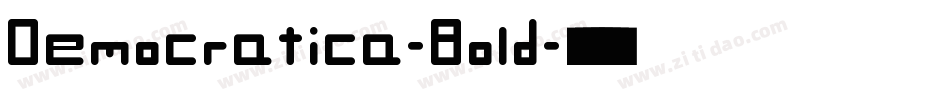 Democratica-Bold字体转换