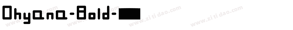 Dhyana-Bold字体转换