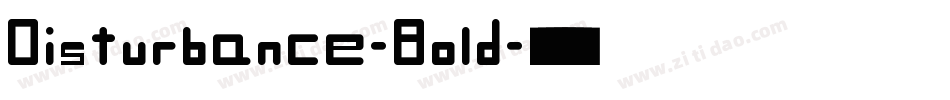 Disturbance-Bold字体转换