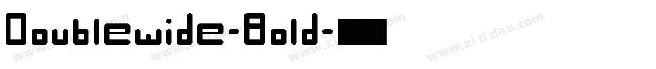 Doublewide-Bold字体转换