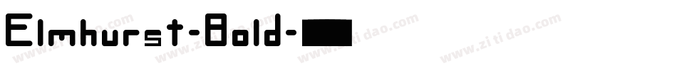 Elmhurst-Bold字体转换