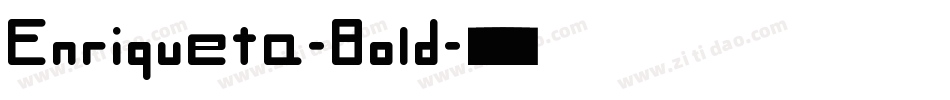 Enriqueta-Bold字体转换