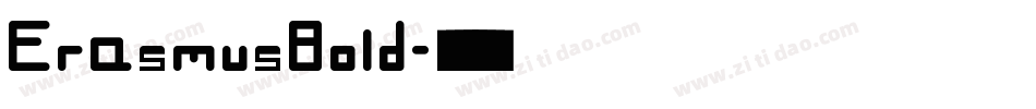 ErasmusBold字体转换