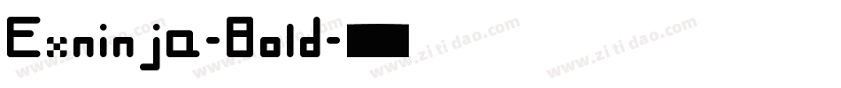 Exninja-Bold字体转换