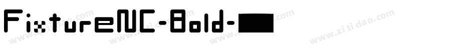 FixtureNC-Bold字体转换