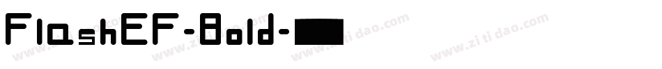 FlashEF-Bold字体转换
