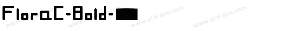 FloraC-Bold字体转换