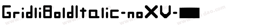 GridliBoldItalic-noXV字体转换