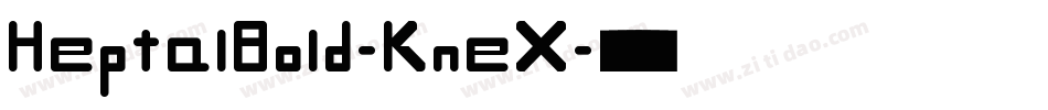 HeptalBold-KneX字体转换