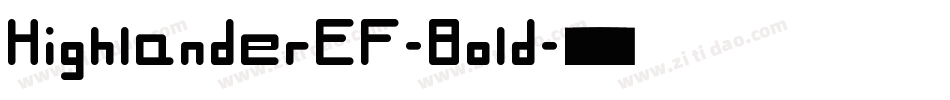 HighlanderEF-Bold字体转换