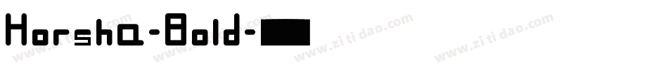 Horsha-Bold字体转换