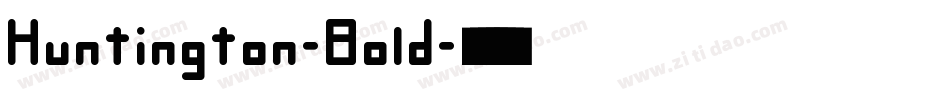 Huntington-Bold字体转换