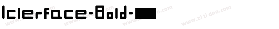 Iclerface-Bold字体转换