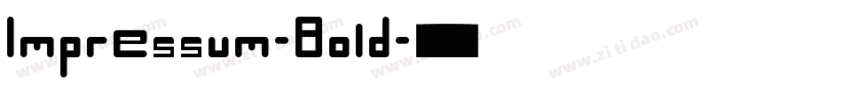 Impressum-Bold字体转换