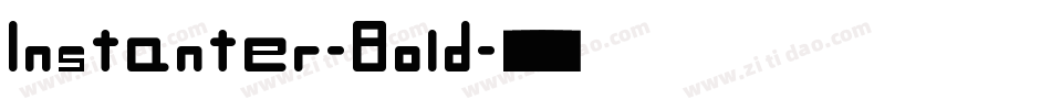 Instanter-Bold字体转换