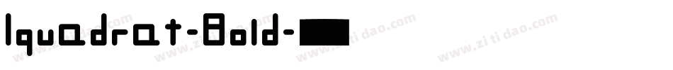 Iquadrat-Bold字体转换