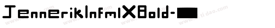 JennerikInfmlXBold字体转换