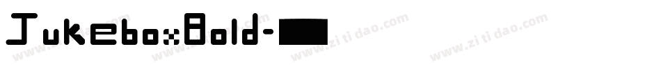 JukeboxBold字体转换