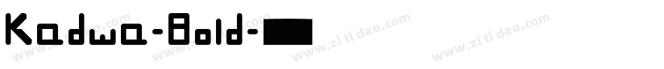 Kadwa-Bold字体转换