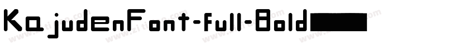 KajudenFont-full-Bold生成器字体转换