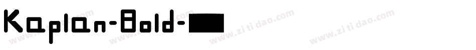 Kaplan-Bold字体转换