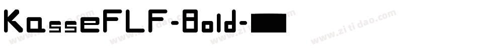 KasseFLF-Bold字体转换