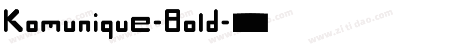 Komunique-Bold字体转换