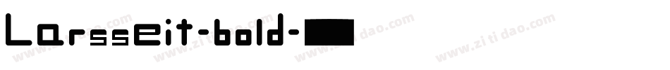 Larsseit-bold字体转换