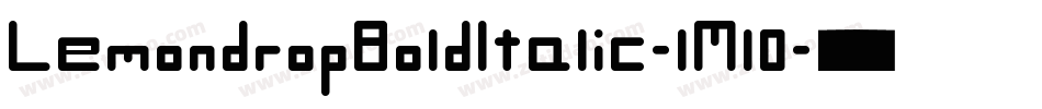 LemondropBoldItalic-lMl0字体转换