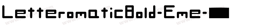 LetteromaticBold-Eme字体转换