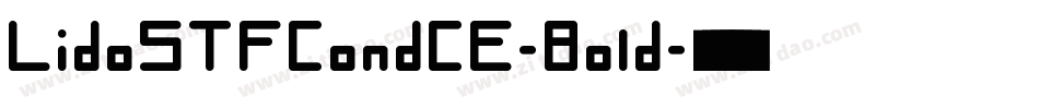 LidoSTFCondCE-Bold字体转换