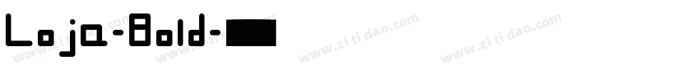 Loja-Bold字体转换