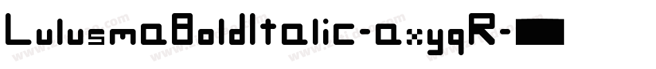 LulusmaBoldItalic-axyqR字体转换
