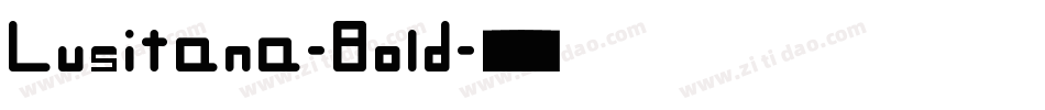 Lusitana-Bold字体转换