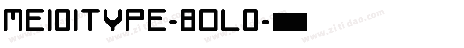 MEIDITYPE-BOLD字体转换