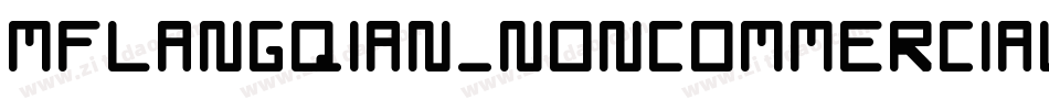 MFLANGQIAN_NONCOMMERCIAL-BOLD字体转换