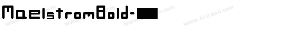 MaelstromBold字体转换