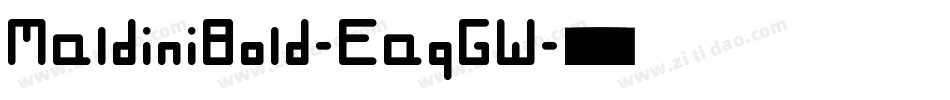 MaldiniBold-EaqGW字体转换