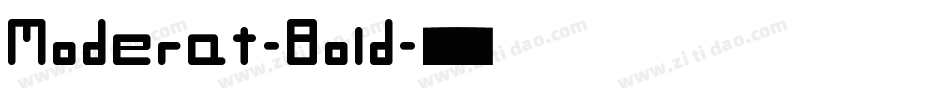 Moderat-Bold字体转换 Moderat-Bold字体转换