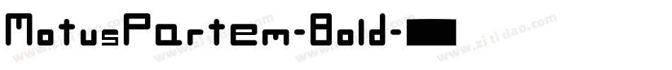 MotusPartem-Bold字体转换