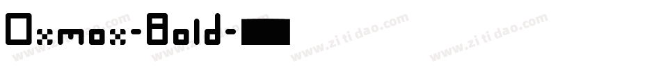Oxmox-Bold字体转换